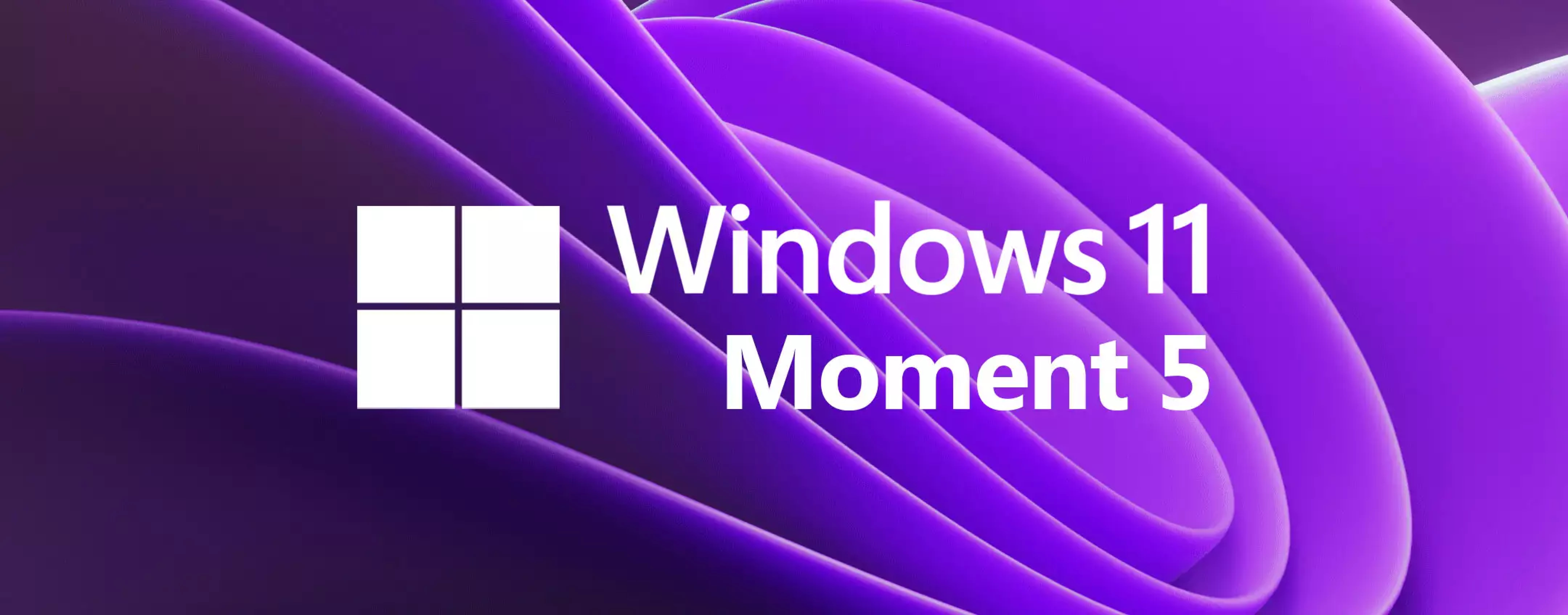 Windows 11 Moment 5